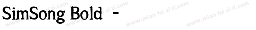 SimSong Bold中文字体转换